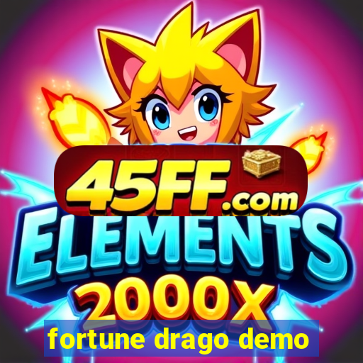 fortune drago demo
